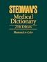 Stedman's Medical Dictionary Stedman's Medical Dictionary