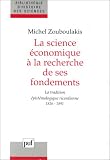La science économique à la recherche de ses fondements