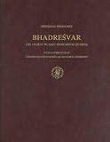 Bhadresvar: The Oldest Islamic Monuments in India (Studies in Islamic Art and Architecture, Vol 2)