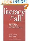 Literacy for All: Issues in Teaching and Learning