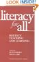 Literacy for All: Issues in Teaching and Learning