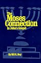 The Moses Connection in John's Gospel