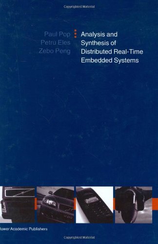 Analysis and Synthesis of Distributed Real-Time Embedded Systems