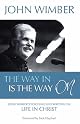 The Way In is the Way On