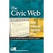 The Civic Web: Online Politics and Democratic Values
