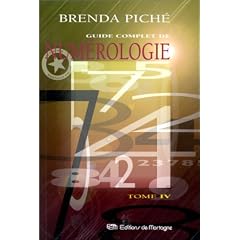 Guide complet de num�rologie, tome 4