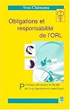 Obligations et responsabilit� de l'ORL