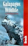 Galapagos Wildlife, 2nd: A Visitor's Guide (Bradt Travel Guide)