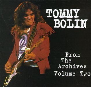 Tommy Bolin - From The Archives Vol 2 - Zortam Music