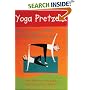 Yoga Pretzels: 50 Fun Yoga Activities for Kids and Grownups (Yoga Cards)