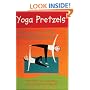 Yoga Pretzels: 50 Fun Yoga Activities for Kids and Grownups (Yoga Cards)