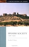 Spanish Society, 1400-1600 (Social History of Europe)