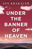 Cover of Under the Banner of Heaven by Jon Krakauer 0330419129