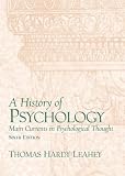 A History of Psychology: Main Currents in Psychological (6th Edition)