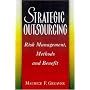 Strategic Outsourcing: A Structured Approach to Outsourcing Decisions and Initiatives
