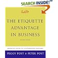 Emily Post's The Etiquette Advantage in Business: Personal Skills for Professional Success, Second Edition