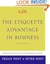 Emily Post's The Etiquette Advantage in Business: Personal Skills for Professional Success, Second Edition