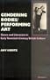 Gendering Bodies/Performing Art: Dance and Literature in Early Twentieth-Century British Culture