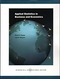 Applied Statistics in Business and Economics