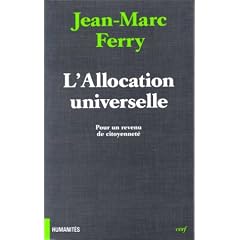 Allocation universelle (l') : pour un revenu de citoyennet�