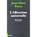 Allocation universelle (l') : pour un revenu de citoyennet�