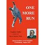 One More Run: Gloucestershire Versus Yorkshire, Cheltenham 1957