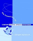 Books : Essentials of Linear State Space Systems