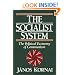 The Socialist System: The Political Economy of Communism