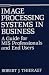 Book Image Processing Systems in Business: A Guide for MIS Professionals and End Users