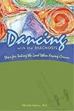 More details of book titled: Dancing With the Diagnosis: Steps for Taking the Lead When Facing Cancer