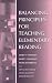 Balancing Principles for Teaching Elementary Reading