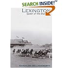 Click here to buy Lexington: Queen of the Bluegrass (KY) (Making of America) by  Randolph Hollingsworth.