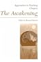 Approaches to Teaching Chopin's The Awakening (Approaches to Teaching World Literature)