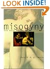 Misogyny: The Male Malady