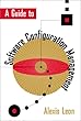 A guide to software configuration management - [electronic resource]  : Alexis Leon.