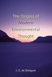The Origins of Modern Environmental Thought