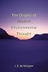 The Origins of Modern Environmental Thought