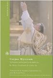 Corpus mysticum : the Eucharist and the church in the Middle Ages : historical survey