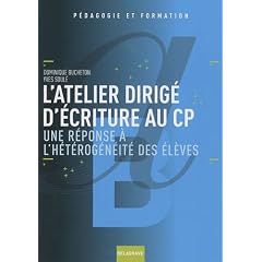 L'atelier dirig� d'�criture au CP : Une r�ponse � l'h�t�rog�n�it� des �l�ves