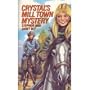 Crystal's Mill Town Mystery (Crystal Blake Series, Book 4)