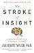 My Stroke of Insight