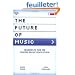 The Future Of Music: Manifesto For The Digital Music Revolution