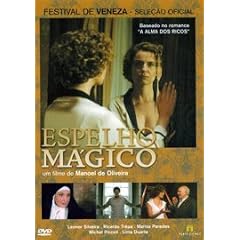 Magic Mirror - Espelho Magico (Manoel De Oliveira)