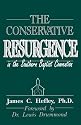 The Truth in Crisis: The Conservative Resurgence in the Southern Baptist Convention, Vol. 6