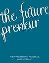 The Futurepreneur | Trendstudie Junge Wirtschaft (The Futurepreneur | Trendstudie Junge Wirtschaft)