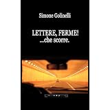 Lettere, ferme! ...che scorre.di Simone Golinelli