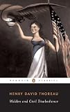 Walden, or Life in the Woods, and On the Duty of Civil Disobedience