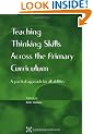 TEACHING THINKING SKILLS PRIMARY: A Practical Approach for All Abilities (NACE/Fulton Publication)