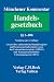 Münchener Kommentar zum Handelsgesetzbuch Nachtrag Ã‚Â§Ã‚Â§ 1-104
