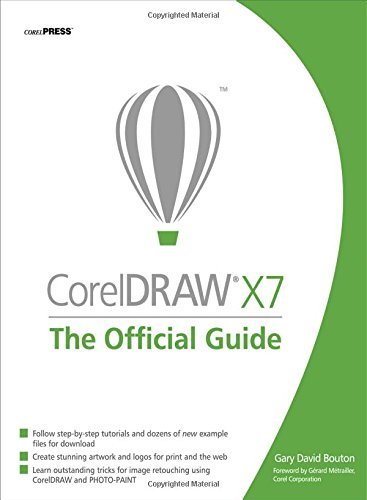By Gary David Bouton CorelDRAW X7: The Official Guide (11th Edition) [Paperback]